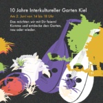 10 Jahre Interkultureller Garten Kiel - Wir feiern!