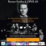 80 Jahre Kriegsende: Musikalische Lesung mit Roman Knižka & OPUS 45
