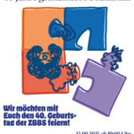 🎉 40 Jahre ZBBS – feiern wir zusammen! 🎉