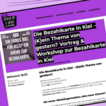 Die Bezahlkarte in Kiel – (K)ein Thema von gestern? Vortrag und Workshop zur Bezahlkarte in Kiel